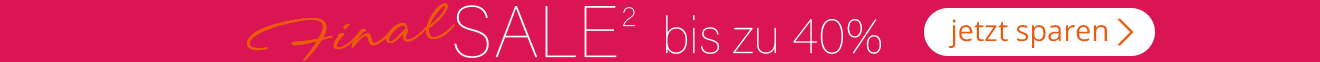 Final SALE² bis zu 40 %. Jetzt noch mehr sparen