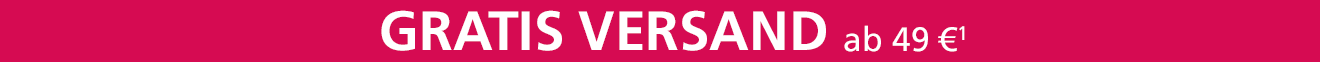 Gratis Versand ab 49 €¹