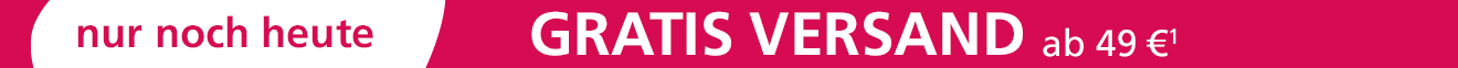 Nur noch heute. Gratis Versand ab 49 €¹