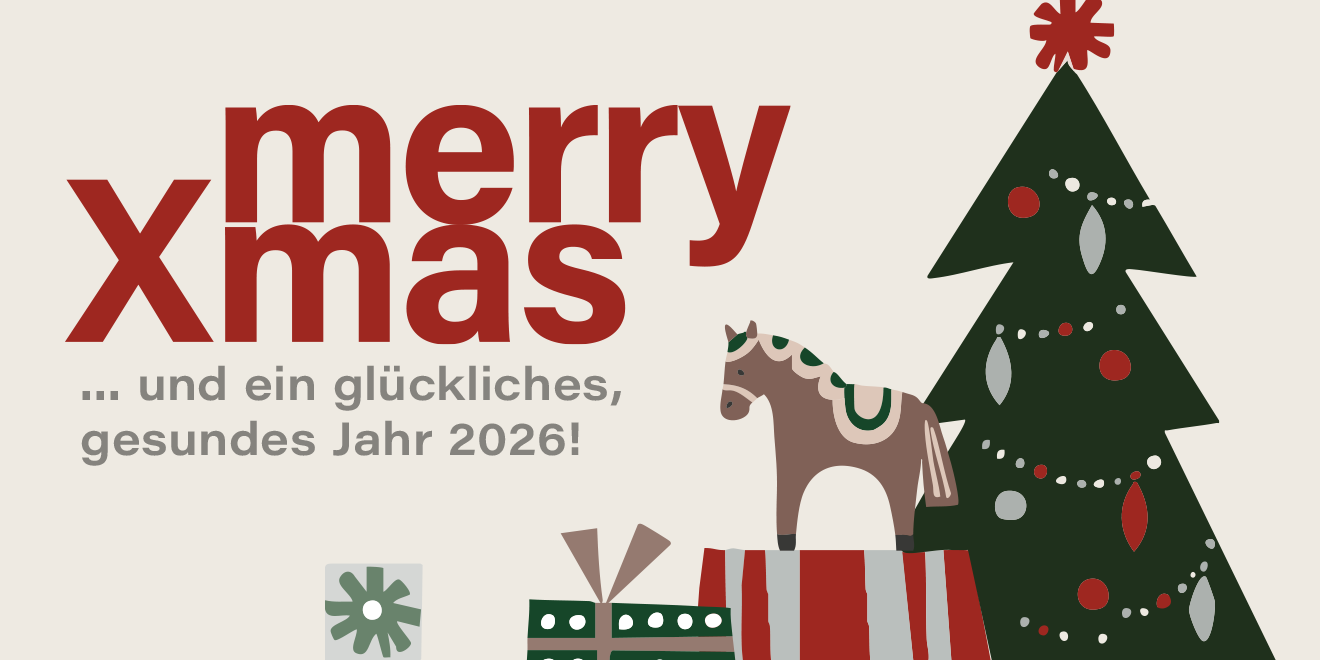 Merry XMAS und ein glückliches, gesundes Jahr 2026