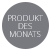 Produkt des Monats