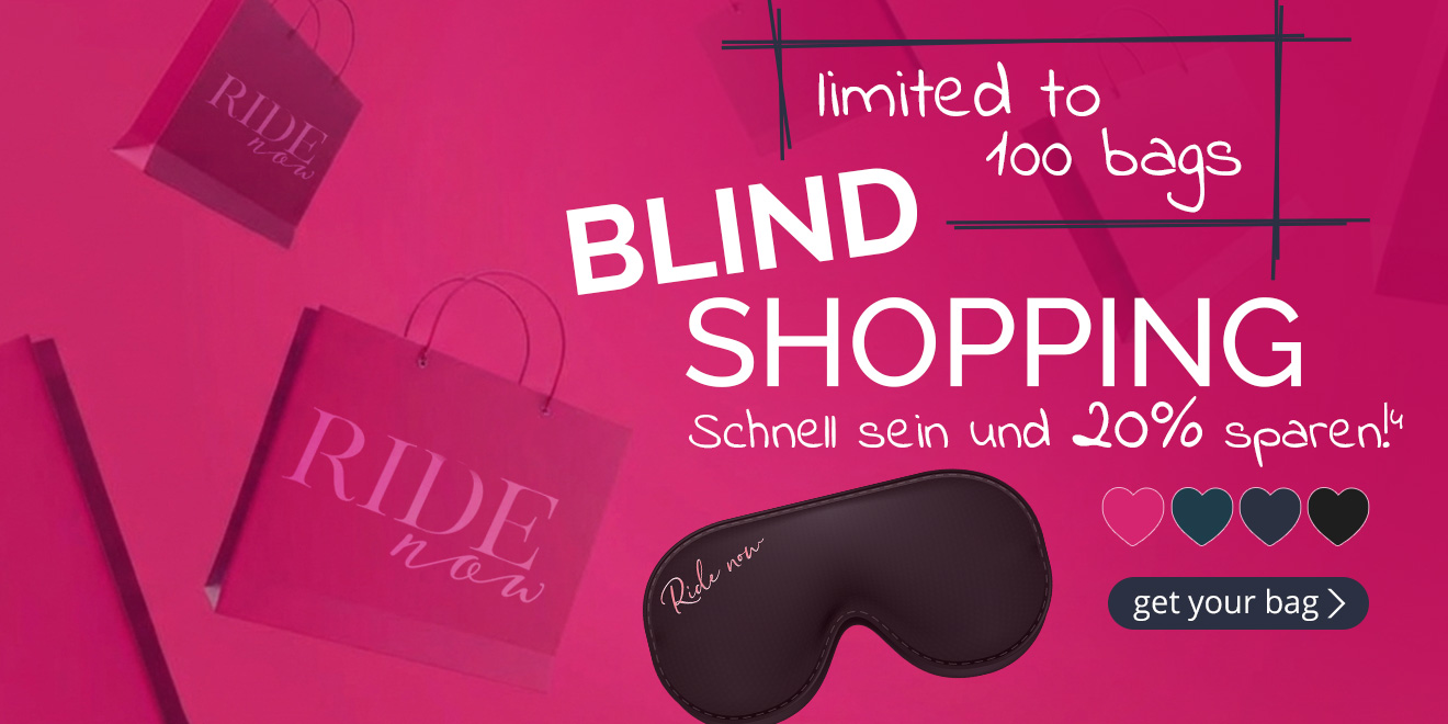 Limited to 100 bags. Blind Shopping. Schnell sein und 20 % sparen⁴. get your bag