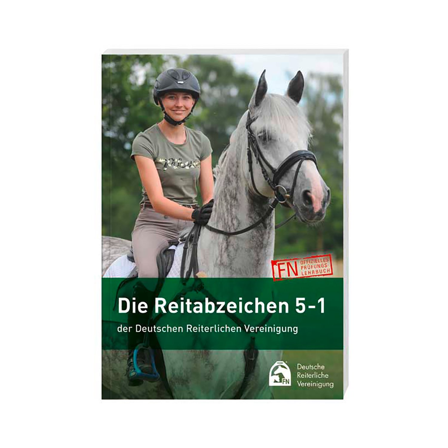 Die Reitabzeichen 5 - 1, FNverlag – Ansicht 1