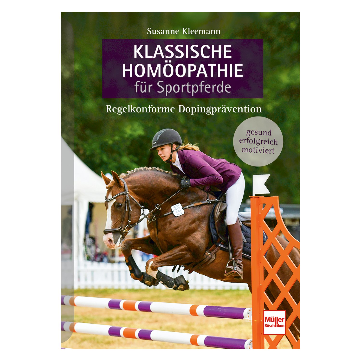 Müller Rüschlikon Klassische Homöopathie für Sportpferde – Ansicht 1