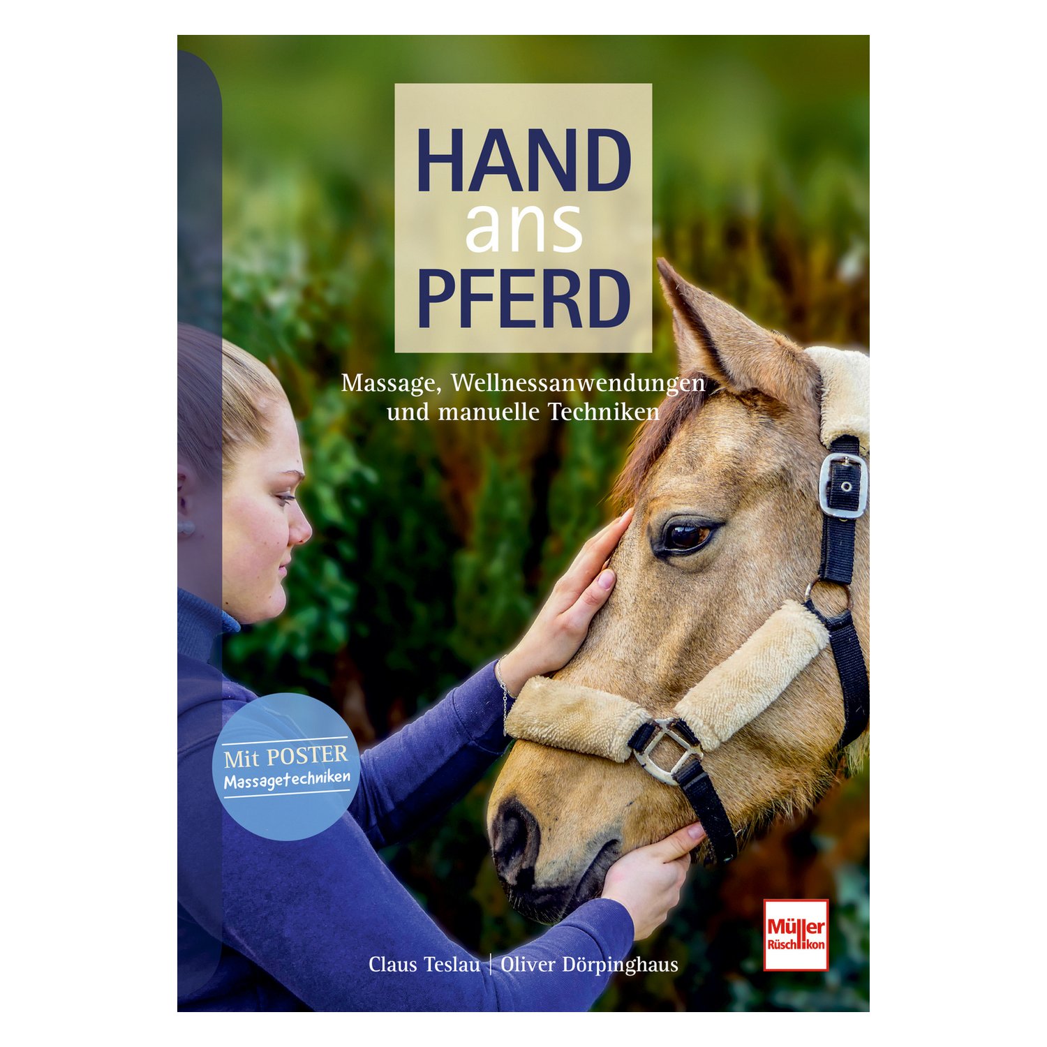 Hand ans Pferd - Massage, Wellnessanwendungen und manuelle Techniken &ndash; Ansicht 1