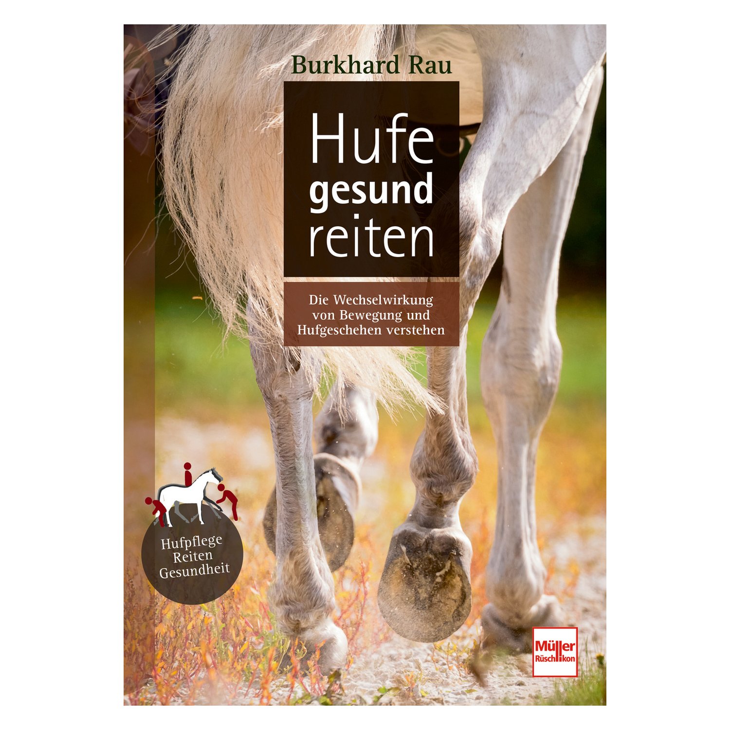 Hufe gesund reiten – Ansicht 1