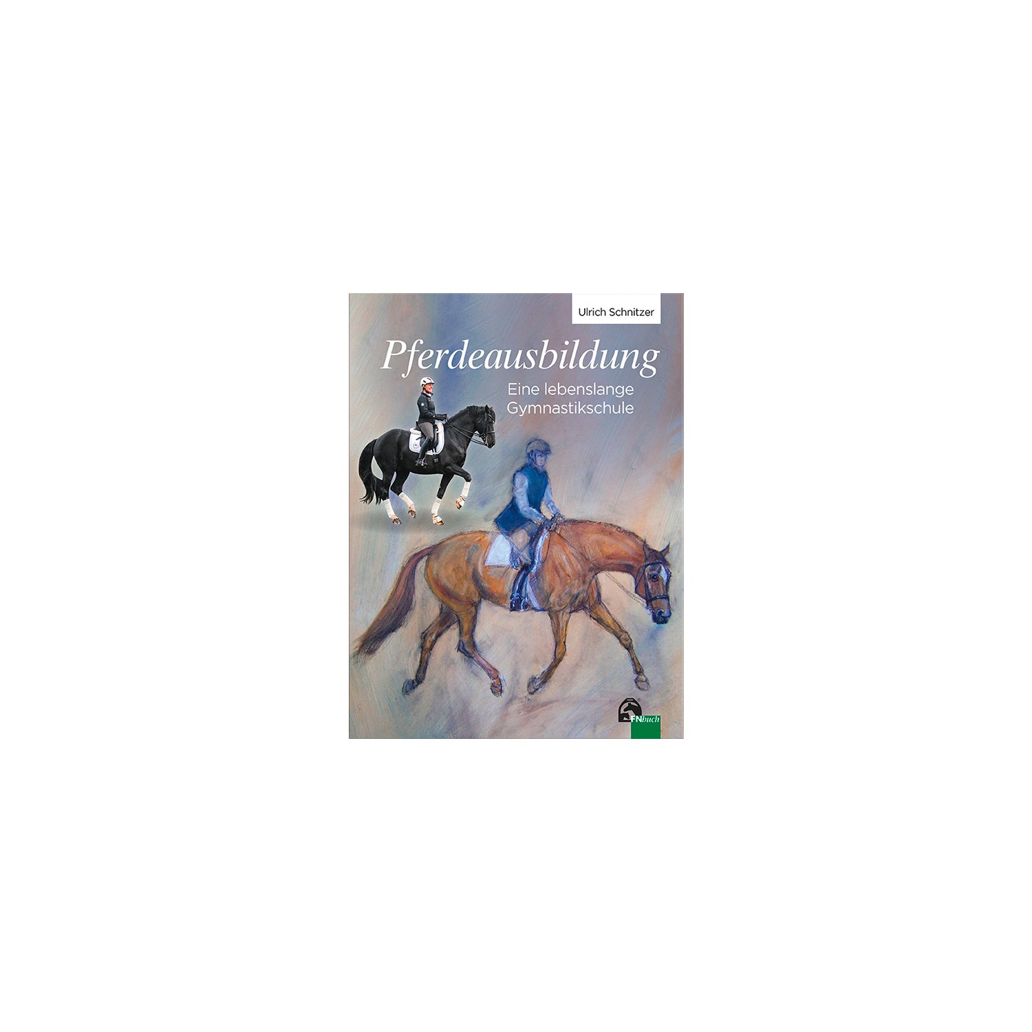 Pferdeausbildung, FNverlag – Ansicht 2