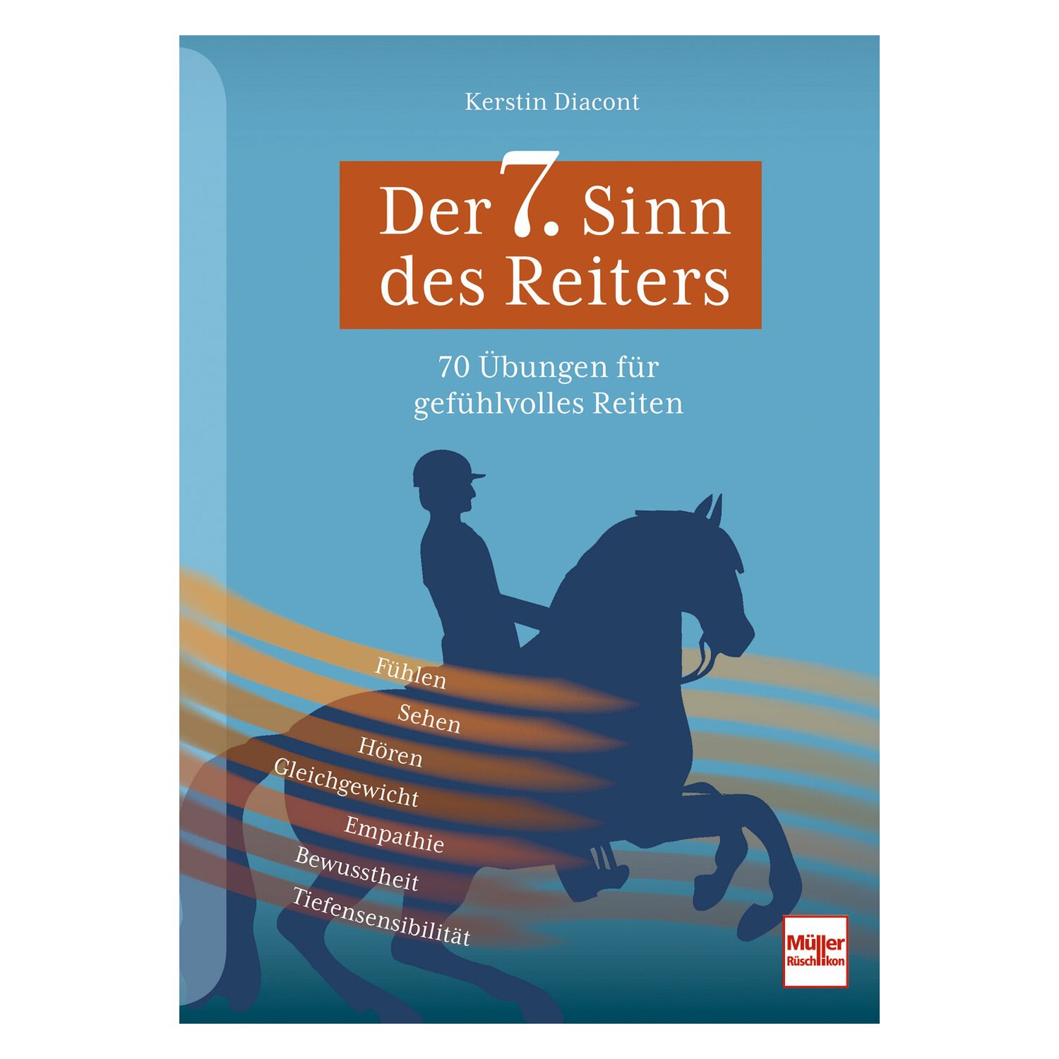 Der 7. Sinn des Reiters – Ansicht 1