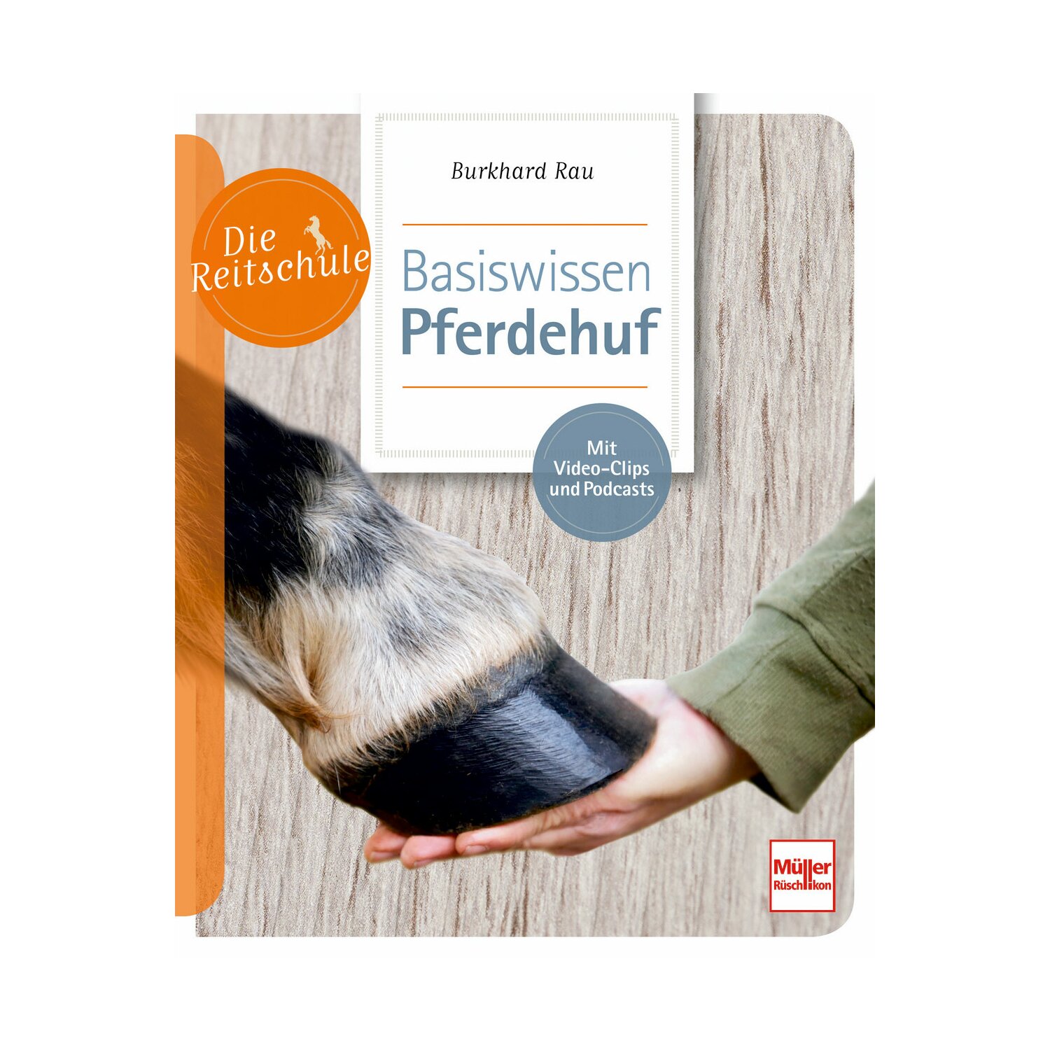 Basiswissen Pferdehuf – Ansicht 1