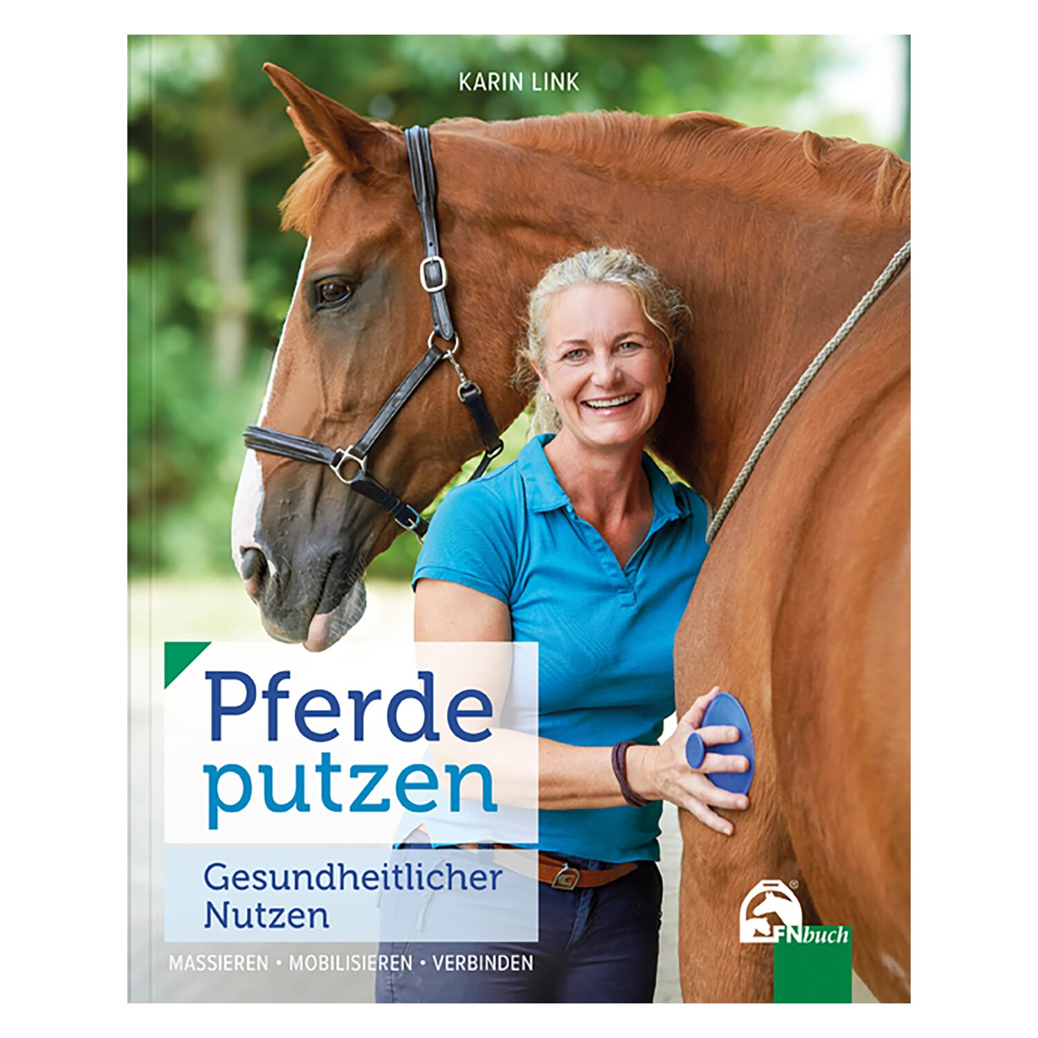 FNverlag Pferde putzen - Gesundheitlicher Nutzen – Ansicht 1