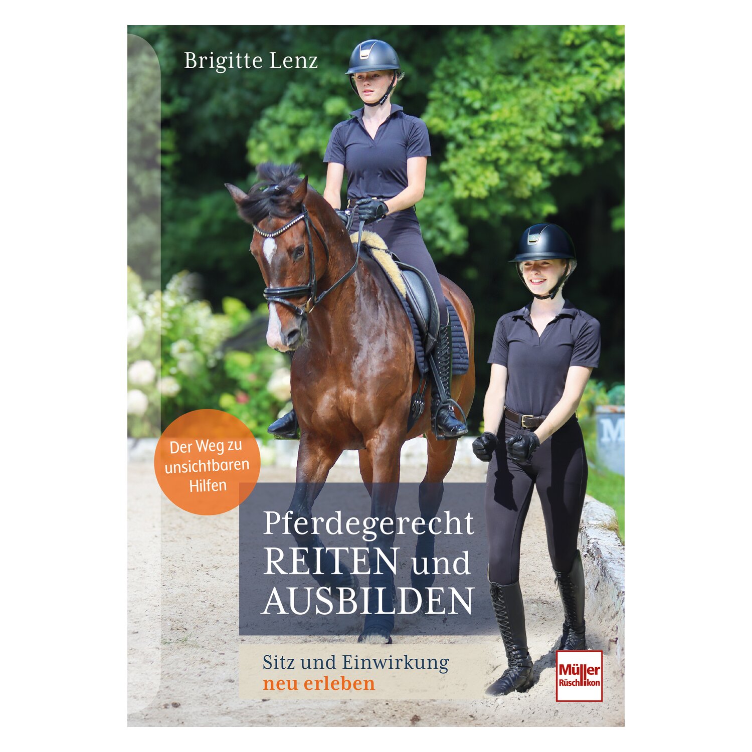 Pferdegerecht reiten und ausbilden - Sitz und Einwirkung neu erleben – Ansicht 1