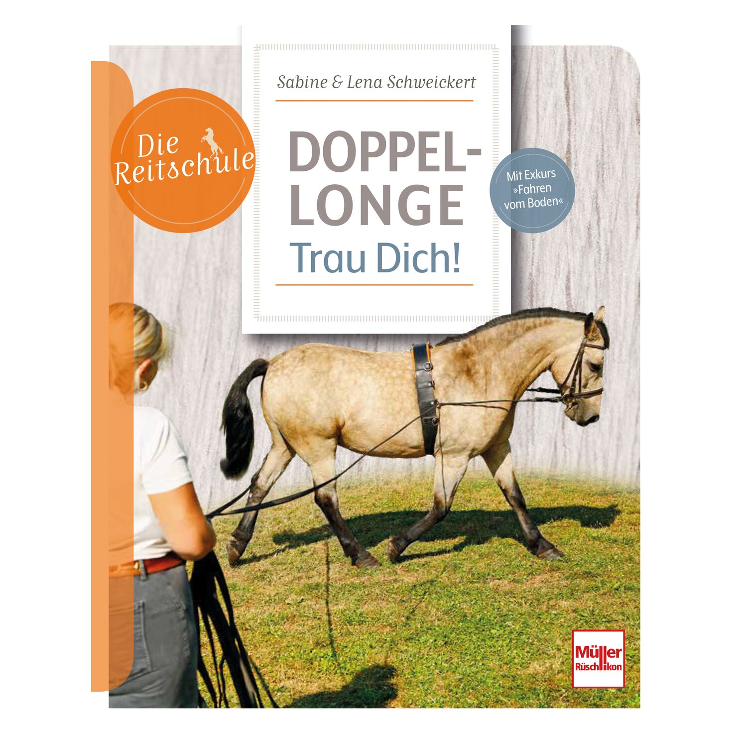 Doppellonge - Trau Dich! Mit Exkurs »Fahren vom Boden« &ndash; Ansicht 1