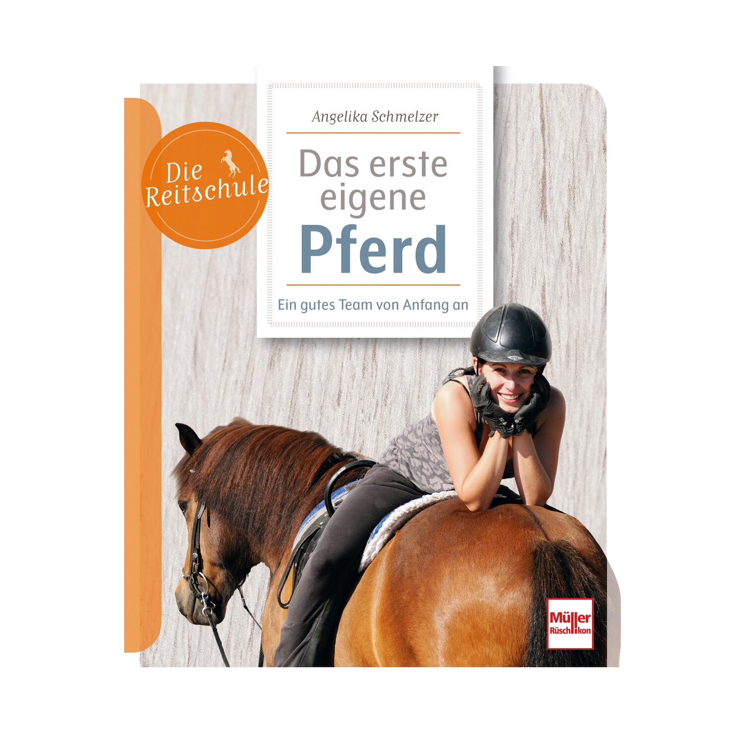 Müller Rüschlikon Das erste eigene Pferd &ndash; Ansicht 1