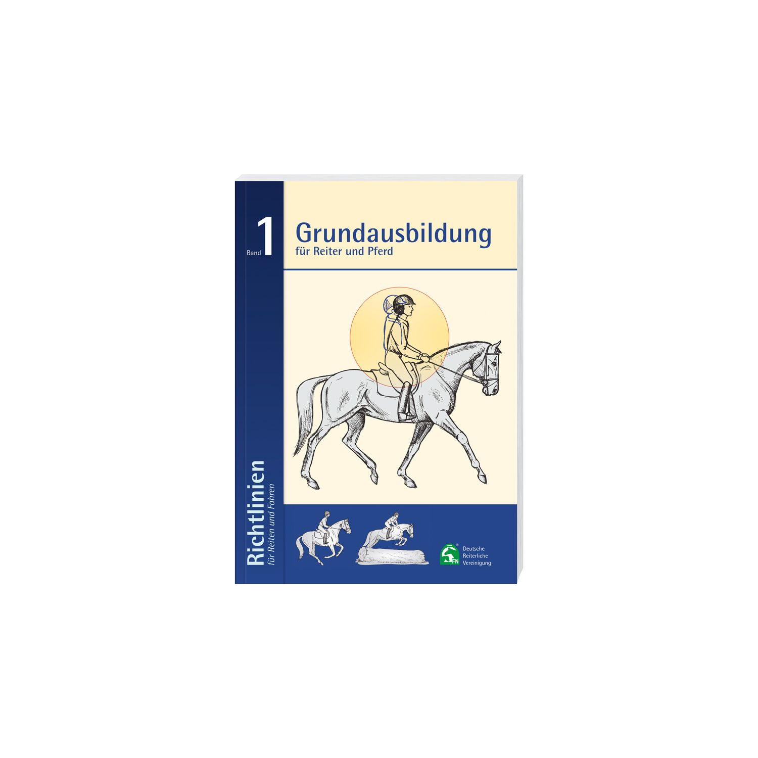 Richtlinien für Reiten und Fahren Band 1, FNverlag – Ansicht 1