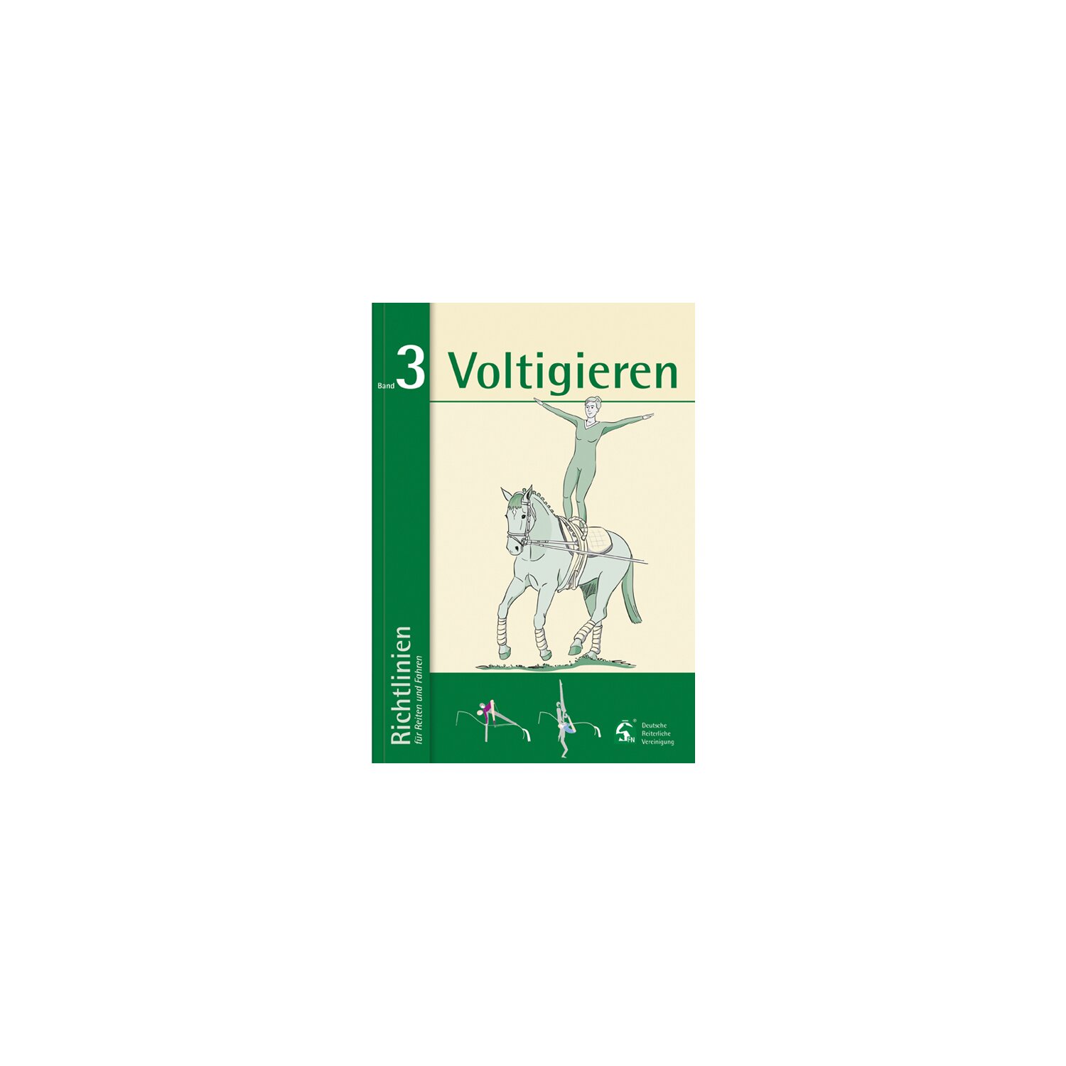Richtlinien für Reiten, Fahren und Voltigieren Band 3, FNverlag – Ansicht 1