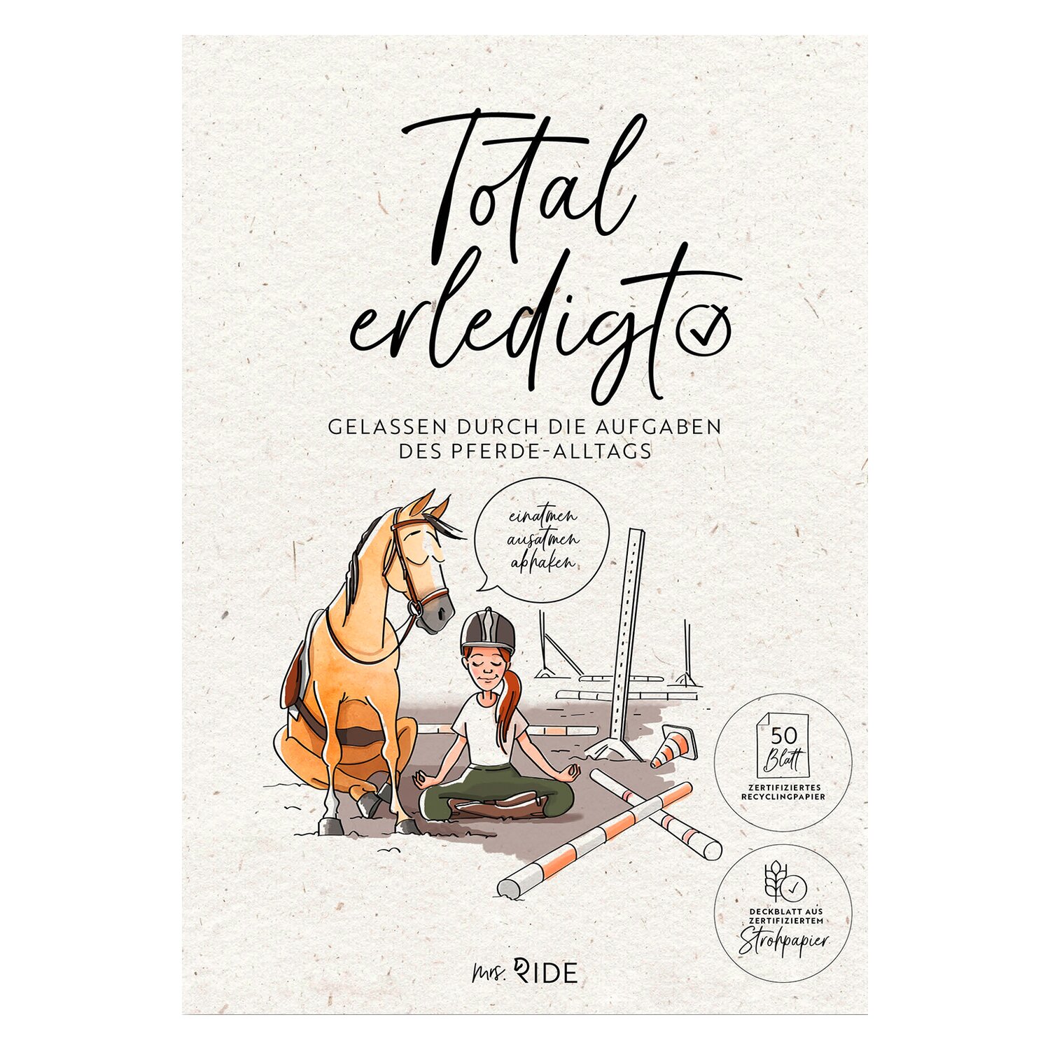 mrs. RIDE To-Do Liste Total erledigt – Ansicht 1