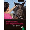 Biomechanik und Physiotherapie für Pferde, FNverlag