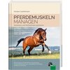 Pferdemuskeln managen, FNverlag