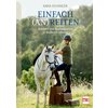 Miniaturansicht: Einfach (An)Reiten - Anreiten und Training selbst in die Hand nehmen – Ansicht 1
