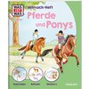 WAS IST WAS Junior Mitmach-Heft Pferde und Ponys - Spiele, Rätsel, Sticker