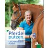Miniaturansicht: FNverlag Pferde putzen - Gesundheitlicher Nutzen – Ansicht 1