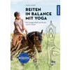 Miniaturansicht: Reiten in Balance mit Yoga - Gut ausgerichtet am Boden und im Sattel – Ansicht 1