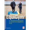 Miniaturansicht: EquiGym - Das Koordinationsprogramm für gesunde und ausgeglichene Pferde – Ansicht 1
