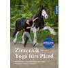 Miniaturansicht: Zirzensik - Yoga fürs Pferd – Ansicht 1