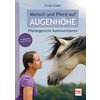 Miniaturansicht: Mensch und Pferd auf Augenhöhe - Pferdegerecht kommunizieren – Ansicht 1