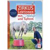 Miniaturansicht: Zirkuslektionen mit Spaß und System &ndash; Ansicht 1