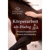 Miniaturansicht: Körperarbeit als Dialog, Pferdeosteophatie trifft Natural Horsemanship &ndash; Ansicht 1