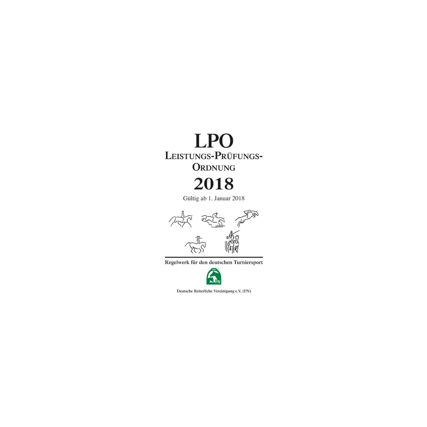 LPO Leistungs Prüfungs Ordnung 2018, FNverlag 