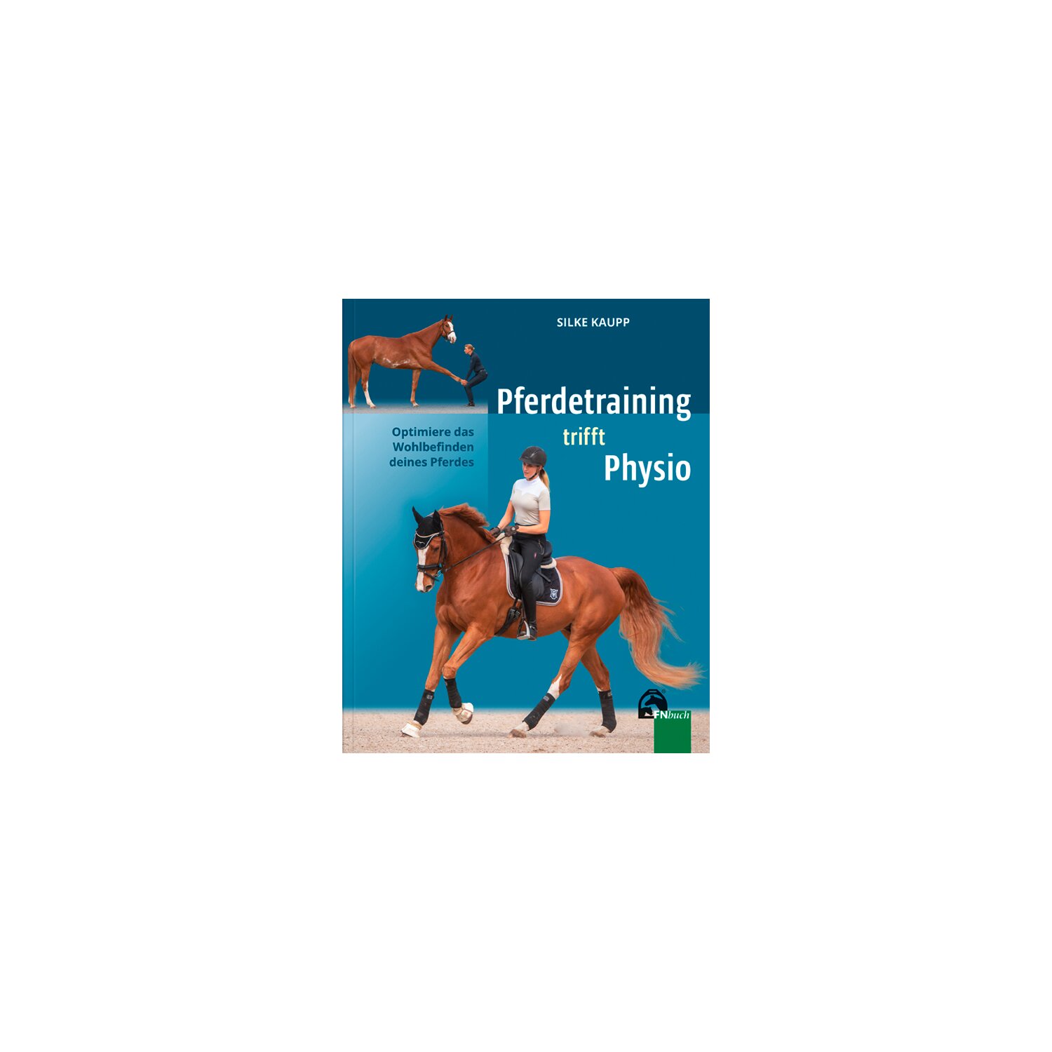 Pferdetraining trifft Physio, FNverlag 