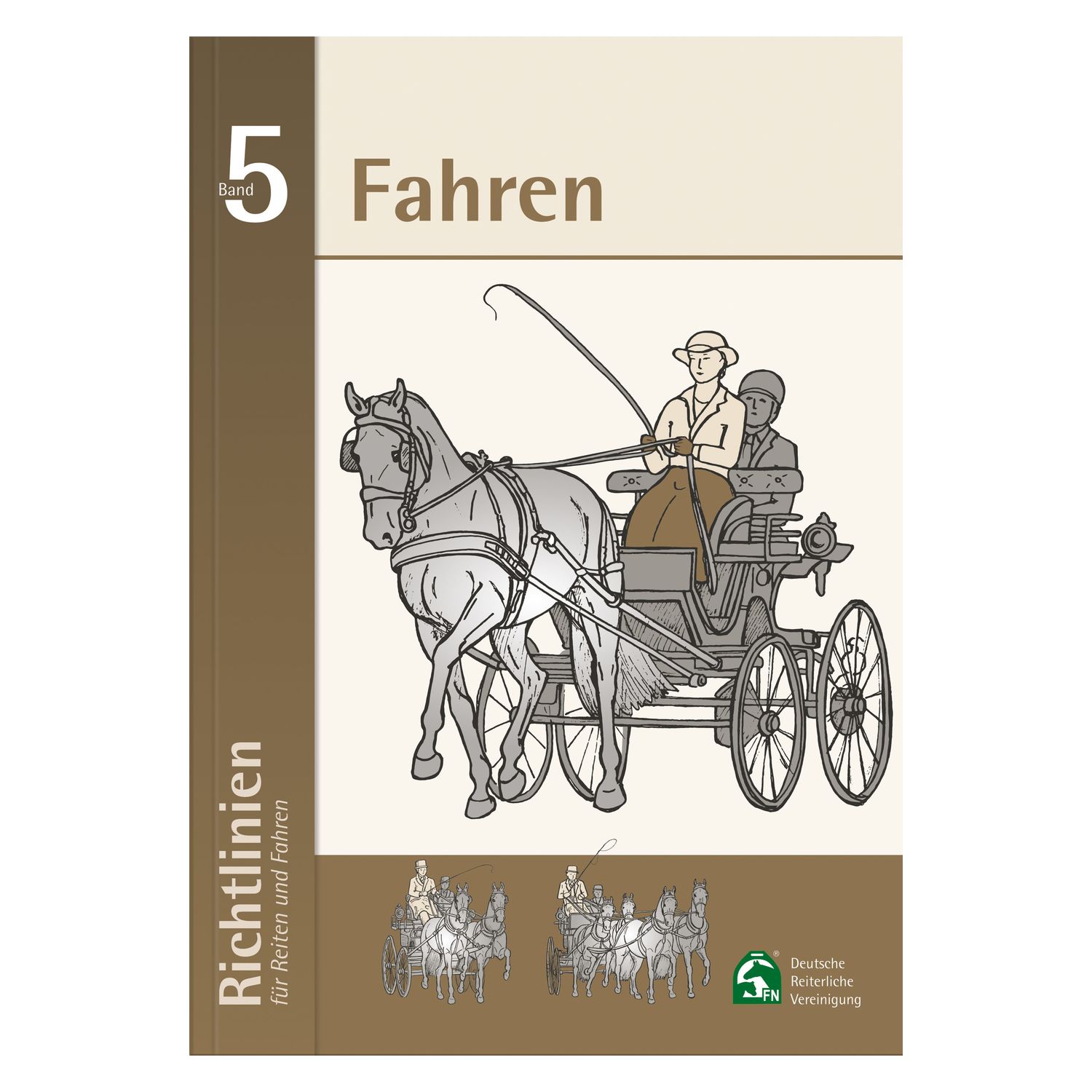 Richtlinien für Reiten und Fahren Band 5, FNverlag 