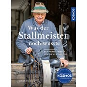 KOSMOS Was Der alte Stallmeister noch wusste