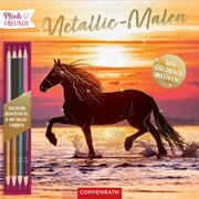COPPENRATH Metallic-Malen mit Bicolor-Buntstifte Pferdefreunde