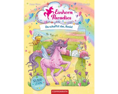 DIE SPIEGELBURG Du schaffst das, Rosie! Einhorn-Paradies