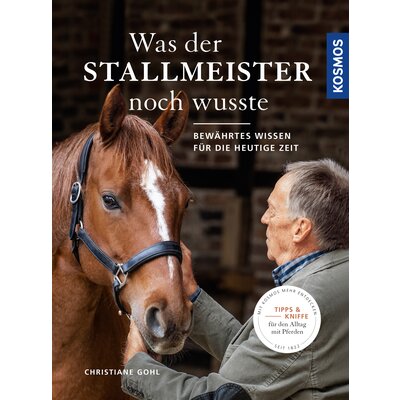 Was der Stallmeister noch wusste