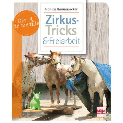 Zirkus-Tricks & Freiarbeit 