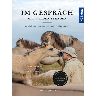 Im Gespräch mit wilden Pferden 