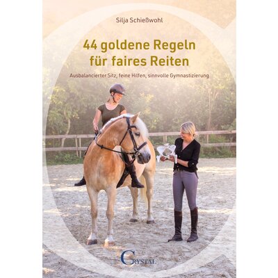 44 goldene Regeln für faires Reiten 