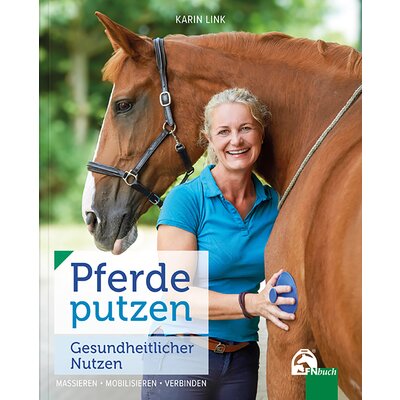 FNverlag Pferde putzen - Gesundheitlicher Nutzen