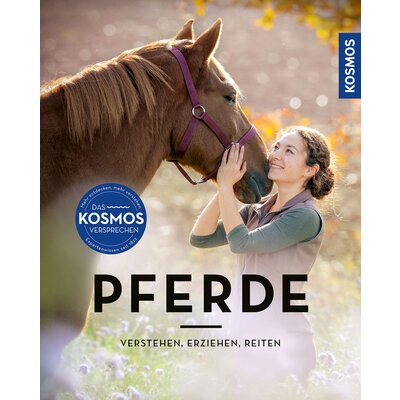 Pferde verstehen, erziehen und reiten 
