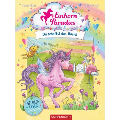 DIE SPIEGELBURG Du schaffst das, Rosie! Einhorn-Paradies 