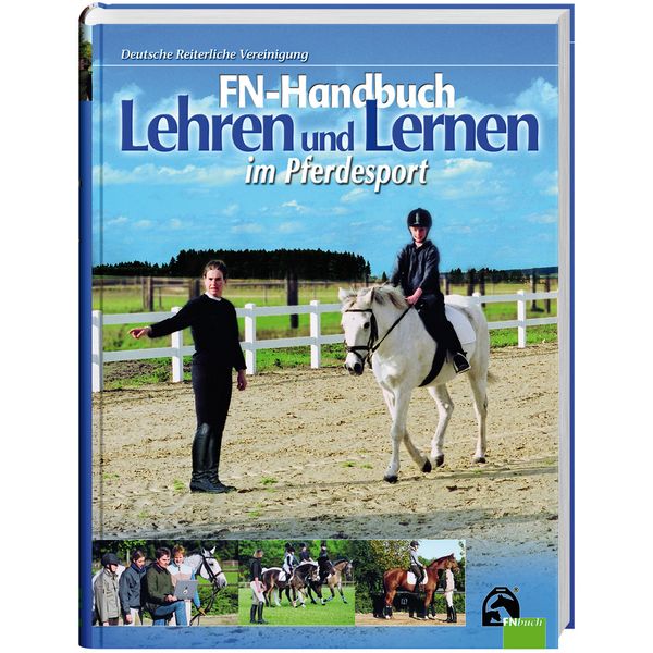 Lehren und Lernen im Pferdesport, FNverlag 
