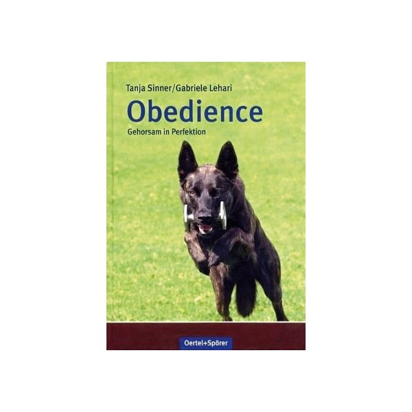Obedience - Gehorsam in Perfektion 