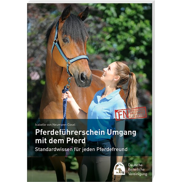 Pferdeführerschein - Umgang mit dem Pferd, FNverlag 