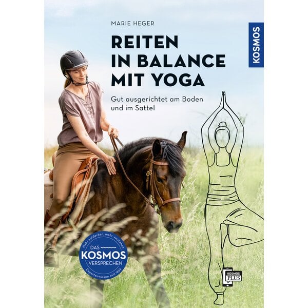 Reiten in Balance mit Yoga - Gut ausgerichtet am Boden und im Sattel 